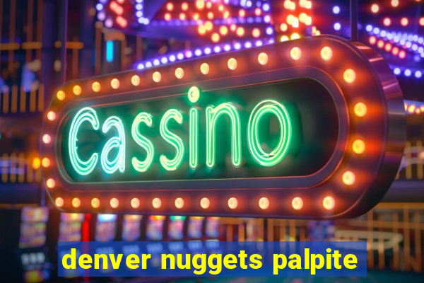 denver nuggets palpite